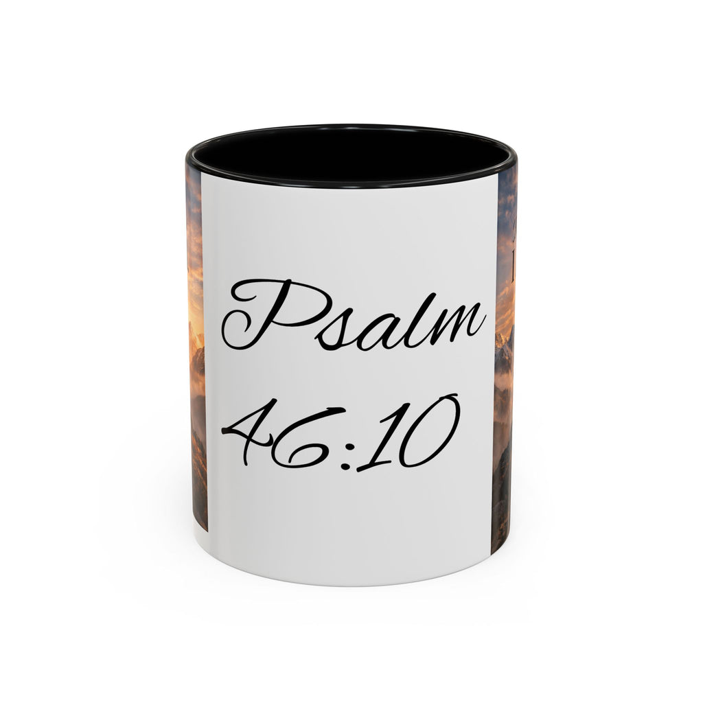 Psalm 46:10 Coffee Mug — "Be Still and Know That I Am God" Inspirational Christian Accent Mug