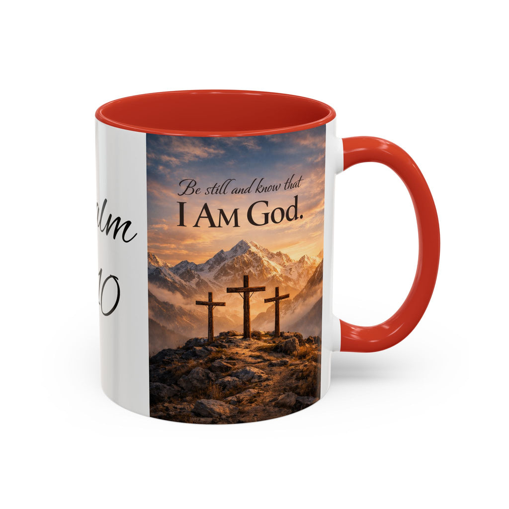 Psalm 46:10 Coffee Mug — "Be Still and Know That I Am God" Inspirational Christian Accent Mug