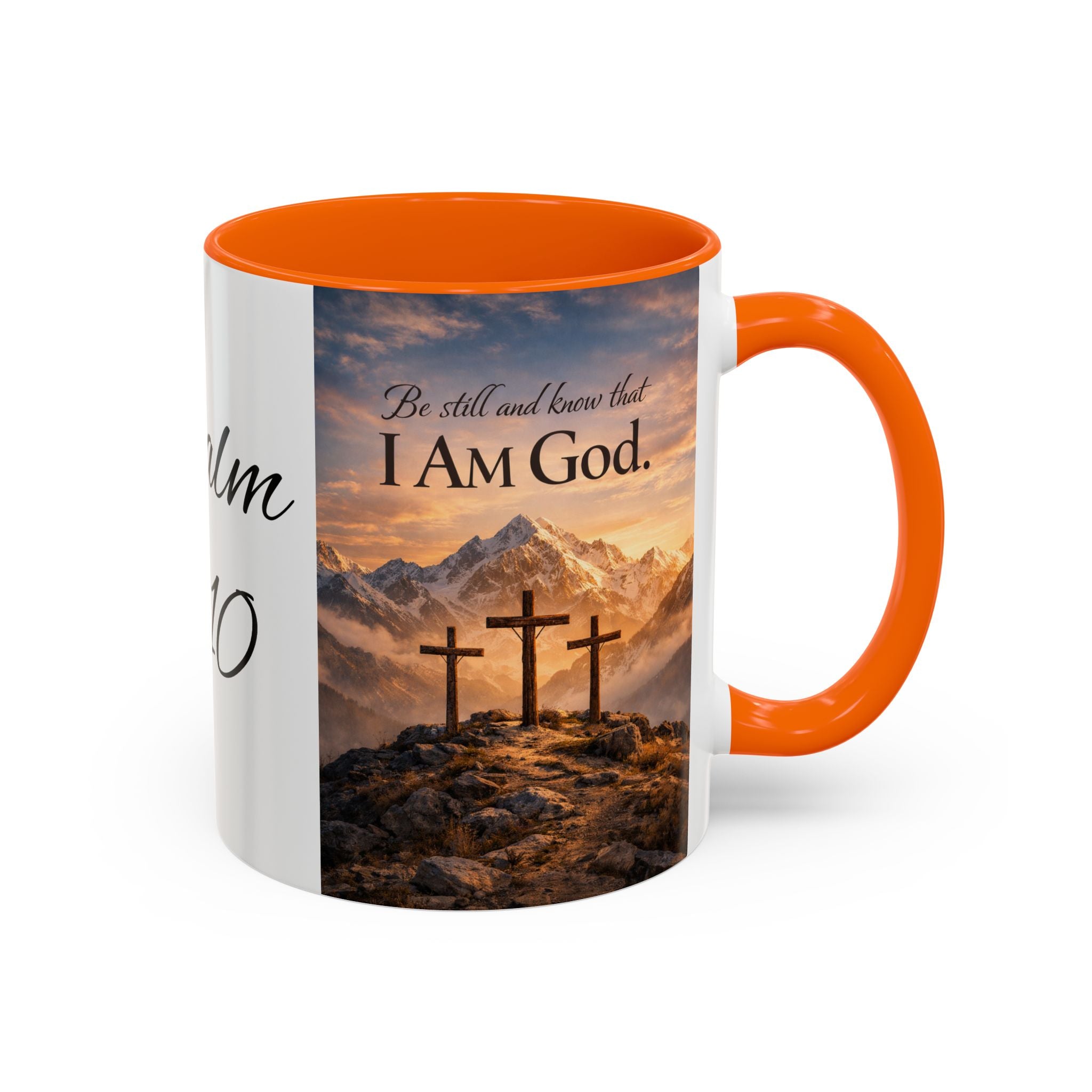 Psalm 46:10 Coffee Mug — "Be Still and Know That I Am God" Inspirational Christian Accent Mug