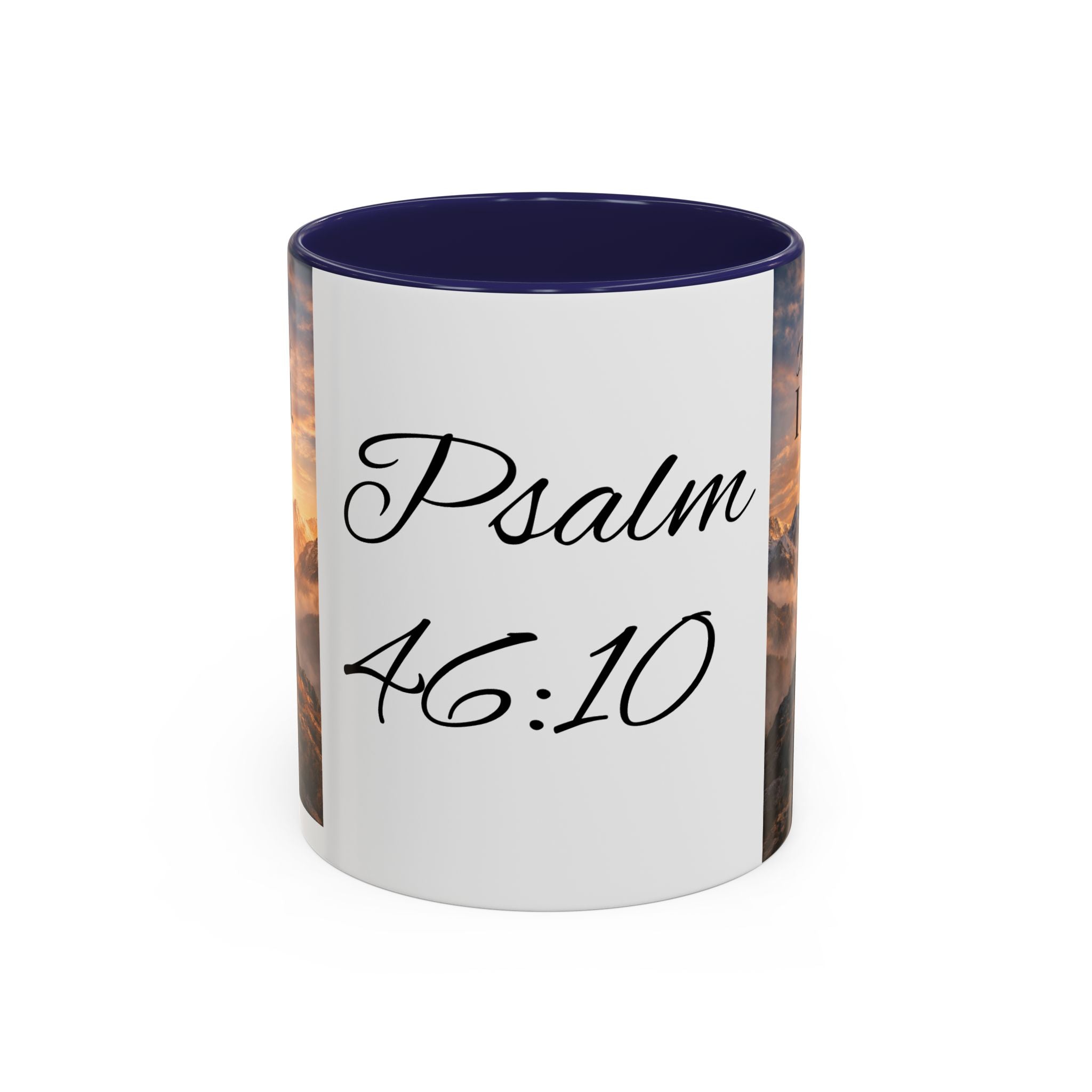 Psalm 46:10 Coffee Mug — "Be Still and Know That I Am God" Inspirational Christian Accent Mug