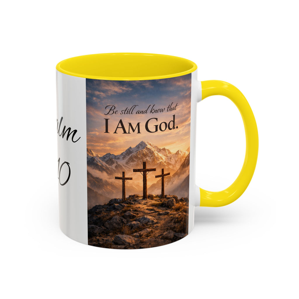 Psalm 46:10 Coffee Mug — "Be Still and Know That I Am God" Inspirational Christian Accent Mug