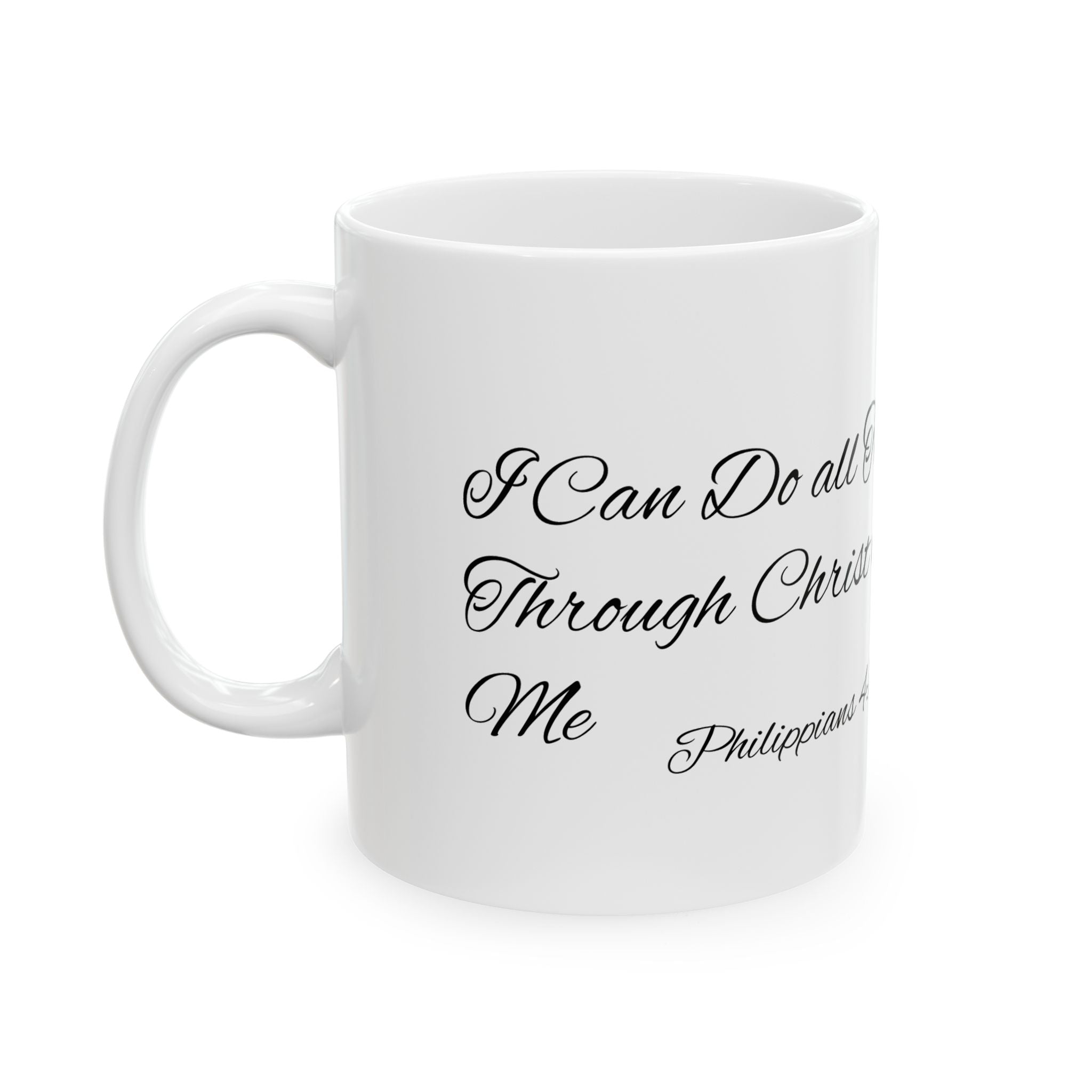 Philippians 4:13 Coffee Mug — 'I Can Do All Things' Inspirational Ceramic Mug
