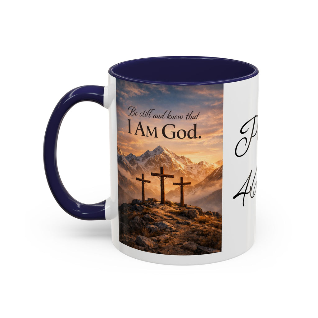 Psalm 46:10 Coffee Mug — "Be Still and Know That I Am God" Inspirational Christian Accent Mug