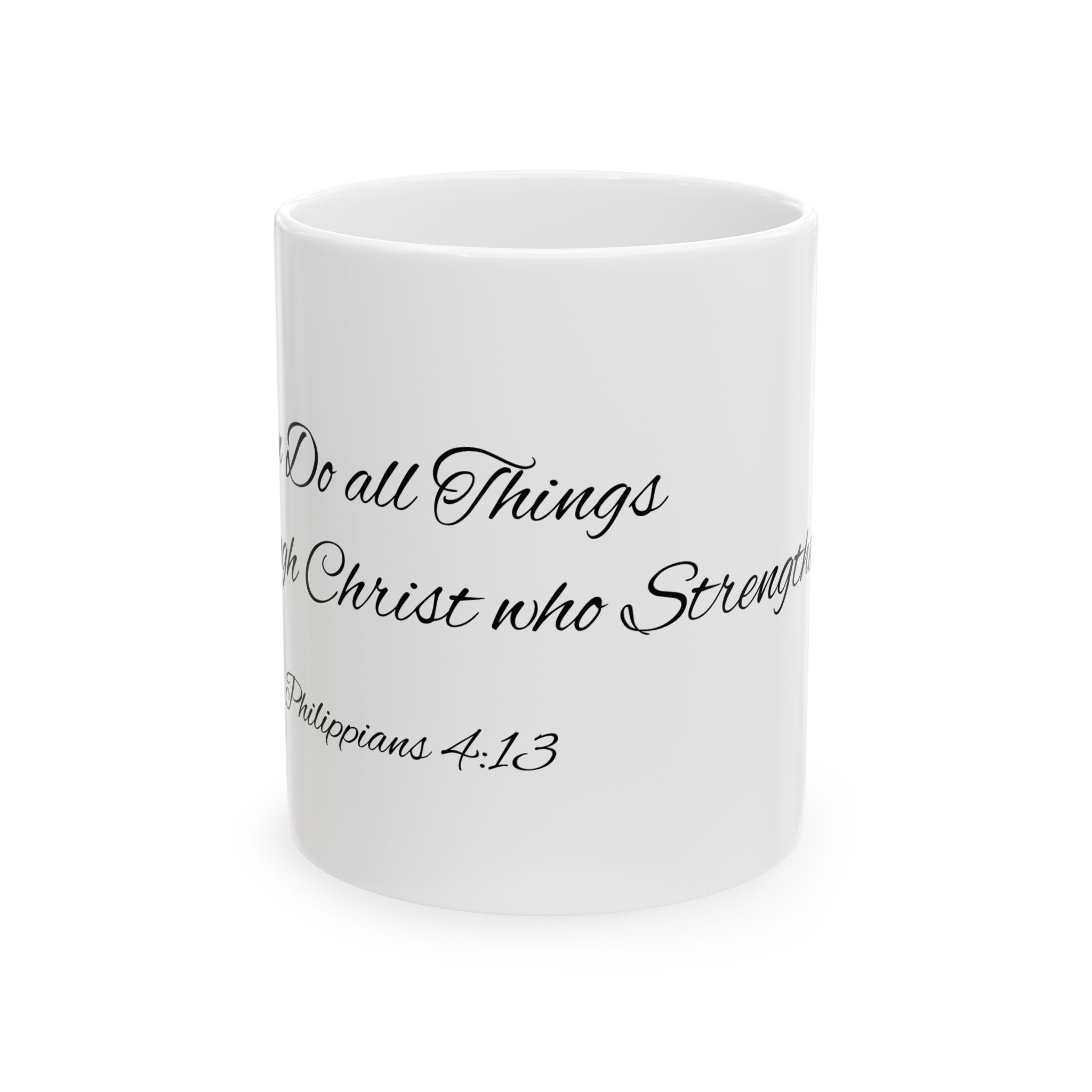 Philippians 4:13 Coffee Mug — 'I Can Do All Things' Inspirational Ceramic Mug