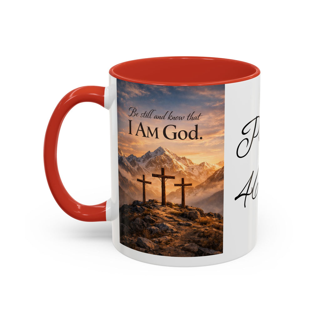 Psalm 46:10 Coffee Mug — "Be Still and Know That I Am God" Inspirational Christian Accent Mug