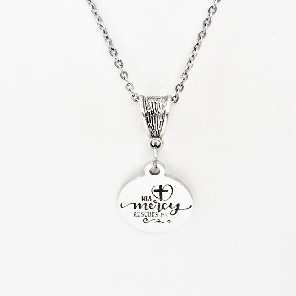 Faith Gift, His Mercy Rescues Me Necklace, Faith Jewelry, Christian Gift, Christian Jewelry, Baptism Gift, Confirmation Gift, Sympathy Gift
