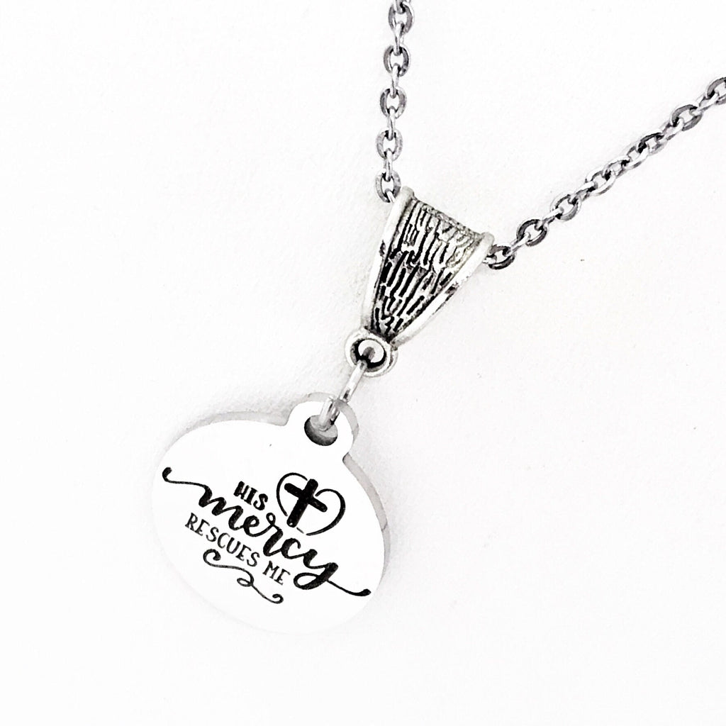 Faith Gift, His Mercy Rescues Me Necklace, Faith Jewelry, Christian Gift, Christian Jewelry, Baptism Gift, Confirmation Gift, Sympathy Gift